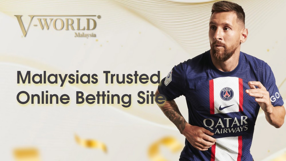 Malaysia Most Trusted Online Betting Site 